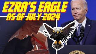 Ezra's Eagle in light of Assassination Attempt on Trump and Pressure for Biden to step-down