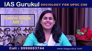 IAS Gamini Singla, AIR 3, CSE 2021 || Sociology Optional || IAS Gurukul || Reviews