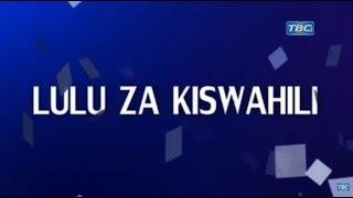 #TBC1 LULU ZA KISWAHILI: MCHANGO WA VIJANA KATIKA MAENDELEO YA KISWAHILI