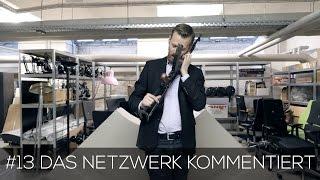 Das Netzwerk kommentiert #13