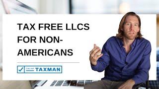 The Benefits Of A US LLC For A Non-American