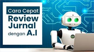 Review Jurnal dengan Bantuan AI