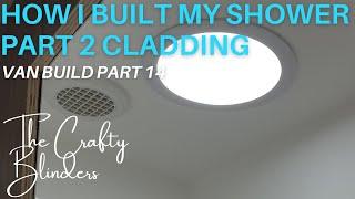 selfbuild campervan crafter sprinter | shower build part 2 | van build |14| the crafty blinders