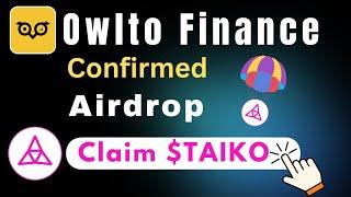 Claim Taiko Airdrop 🪂 Owlto Finance Airdrop