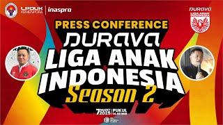 Durava Liga Anak Indonesia Season 2 - Press Conference