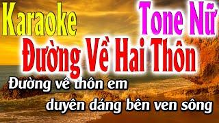 Đường Về Hai Thôn Karaoke Tone Nữ Karaoke Lâm Organ - Beat Mới