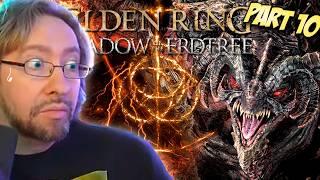 CURSE YOU, BAYYYYLLEE!! | MAX PLAYS: Elden Ring - Shadow of the Erdtree NG+ Full Playthru #10