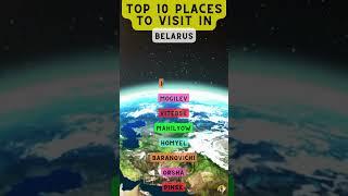 Top 10 Places to Visit in Belarus