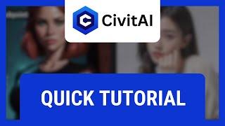 CivitAI Tutorial