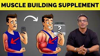 Best Muscle Building Supplement | Most Researched and Tested | Yatinder Singh