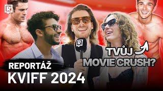 Kdo je Tvůj filmový crush? KVIFF 2024 | REPORT