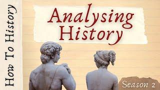 Analysing History - How to History