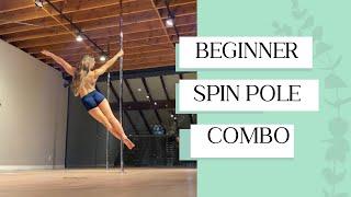 Beginner Spin Pole Combo