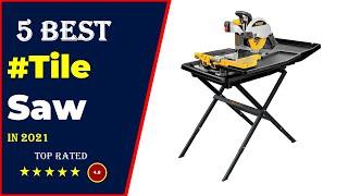  Top 5: Best Tile Saw For The Money 2021 [Tested & Reviewed]