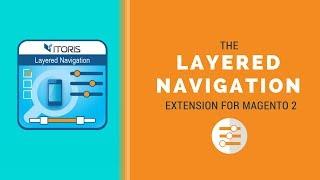 Layered Navigation for Magento 2 by ITORIS