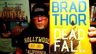 DEAD FALL / Brad Thor / Book Review / Brian Lee Durfee (spoiler free) A Scott Harvath Thriller