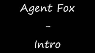 Agent Fox Intro