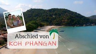 Emotionaler Abschied von KOH PHANGAN️ Im Nachtzug nach Bangkok (Weltreise mit Kind)