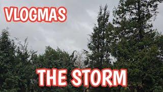 VLOGMAS STORM WATCH | SPEND THE DAY WITH US