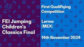  LIVE | First Qualifying Competition I FEI Jumping Children's Classics Final