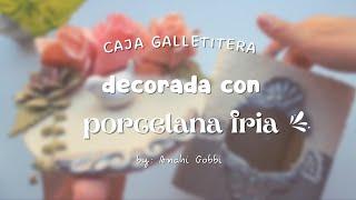 DECO CAJA GALLETITERA - DIY - PASO A PASO - FÁCIL