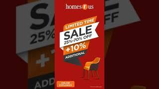 Homes r Us | Limited Time | Sale 25% - 70% Off +10% Additional Discount