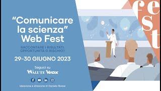 Comunicare la scienza web fest: il riassunto