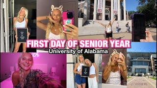 FIRST DAY OF SENIOR YEAR | University of Alabama