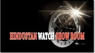 HINDUSTAN WATCH SHOWROOM
