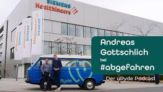 #abgefahren mit Andreas Gottschlich von Siemens Healthineers | uRyde Podcast