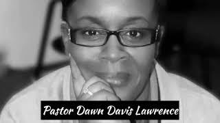 NO WEAPON - Pastor Dawn Davis Lawrence