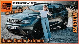 Dacia Duster Extreme (2024) Offroad Test mit dem günstigsten SUV Deutschlands! Fahrbericht | Review