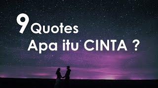 9 Quotes Apa Arti Cinta..