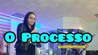 Culto da Vitória | Patrícia Cassemiro | O Processo