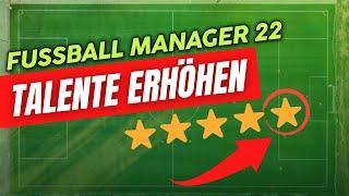 Wie man Talente erhöhen und entwickeln kann  Fussball Manager 22 EA