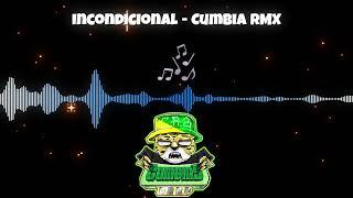 Incondicional ~ Cumbia RMX • DJ Fabian Mix