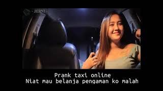 [ JERNI ] Prank taxi online || pergi ke supermarket mau belanja pengaman ko malah...