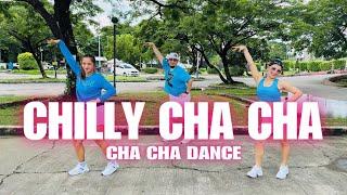 CHILLY CHA CHA ( Cha Cha Dance ) Dj TangMix Remix l Dance Workout l Zumba