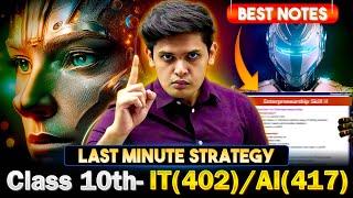 Class 10th - IT(402) / AI(417) Master Plan To score 95%| Best Notes | Prashant Kirad