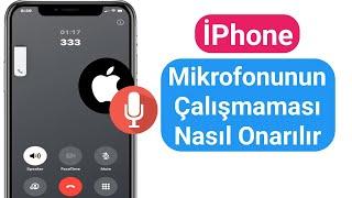 iPhone Mikrofonunun Çalışmaması Nasıl Onarılır |Aramalar Sırasında Mikrofon Çalışmıyor