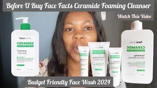 Before U Buy Face Facts Ceramide Foaming Cleanser, Watch This Video | Budget Friendly Face Wash 2024