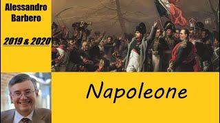 Napoleone raccontato in tre atti - di Alessandro Barbero [2019,2020]