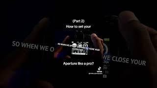 How to set your Aperture like a pro? #howtophotography # #photographer #improvephotography