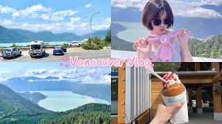 Vancouver Vlog 01 | 旅游日记和我一起去温哥华｜Sea to sky | English Bay ️|Trump Hotel