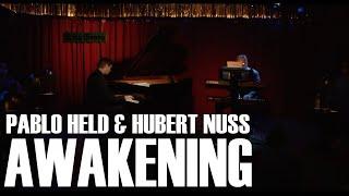 Pablo Held & Hubert Nuss, playing "Awakening" live at King Georg