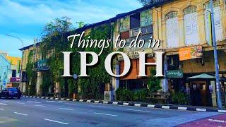 8 Things to do in Ipoh, Perak | Tempat Menarik di Ipoh, Perak, Malaysia (Part 1/2)