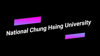 National Chung Hsing University 國立中興大學