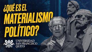 ¿Qué es el MATERIALISMO POLÍTICO? La UNIVERSIDAD DE SAN FRANCISCO DE QUITO entrevista a ARMESILLA