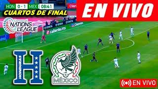 HONDURAS vs. MÉXICO En Vivo Nations League 2023 | Hora y Donde Ver Partido México Vs Honduras Hoy