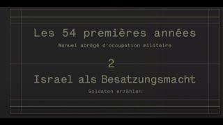 Israel als Besatzungsmacht - Soldaten erzählen (2/2) (Arte - 2022)